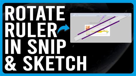 snip and sketch how to rotate ruler